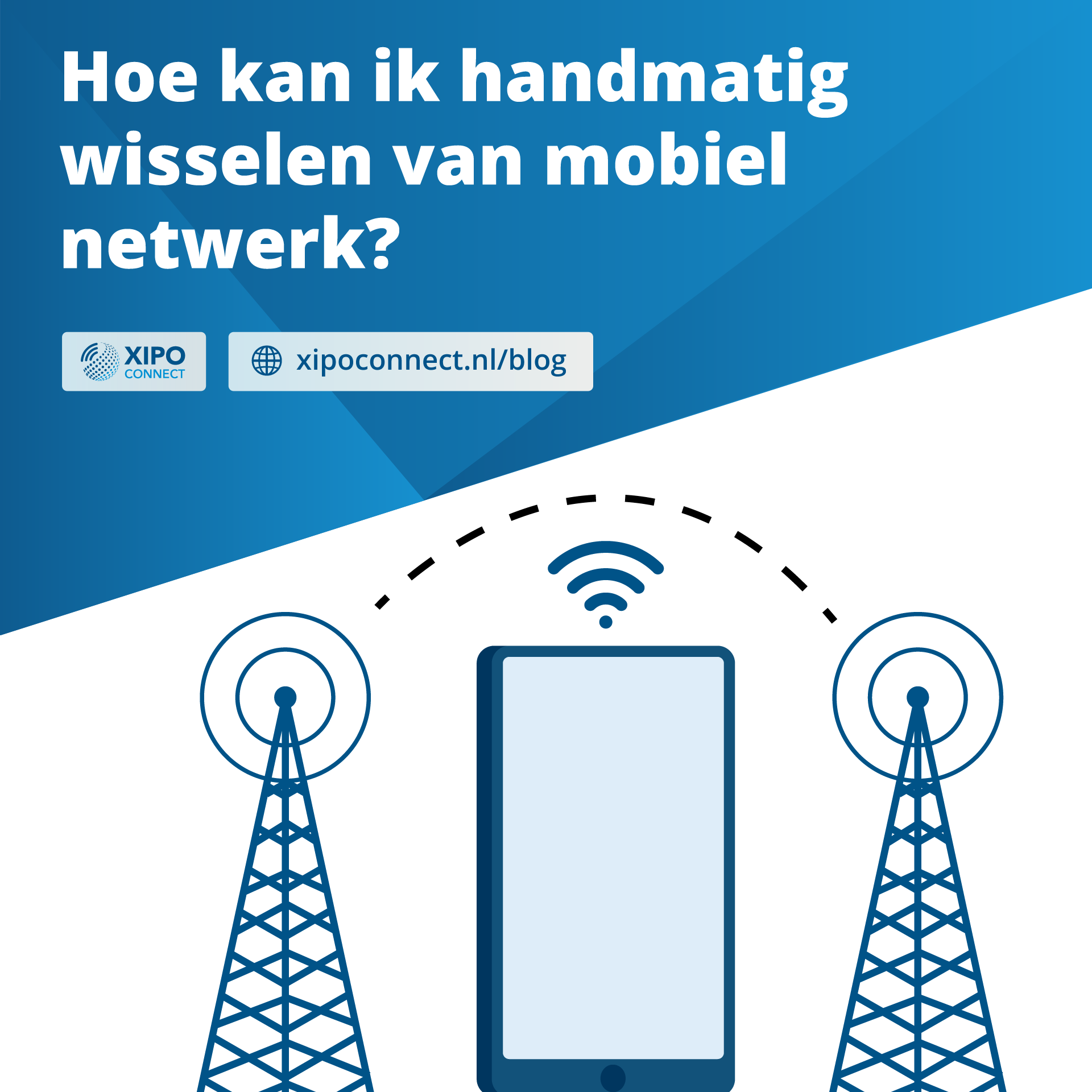 Hoe kan ik handmatig wisselen van mobiel netwerk?